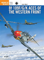 Bf 109 F/G/K Aces of the Western Front