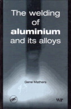 Welding of Aluminium and Its Alloys