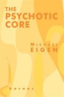 Psychotic Core
