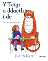 Teigr a Ddaeth i De, Y / Tiger Who Came to Tea, The