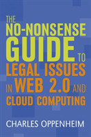 No-nonsense Guide to Legal Issues in Web 2.0 and Cloud Computing