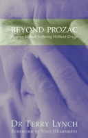 Beyond Prozac