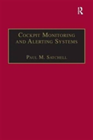 Cockpit Monitoring and Alerting Systems