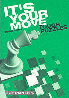 It's Your Move: Tough Puzzles