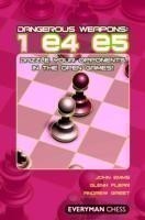 Dangerous Weapons: 1 e4 e5