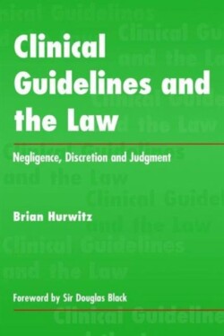 Clinical Guidelines and the Law