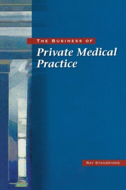Business of Private Medical Practice