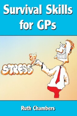 Survival Skills for GPs