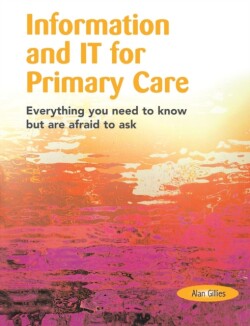 Information and IT for Primary Care