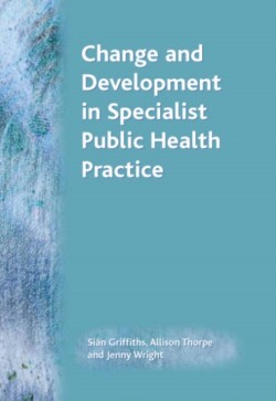 Change and Development in Specialist Public Health Practice