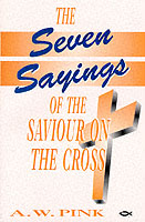 Seven Sayings of the Saviour on the Cross