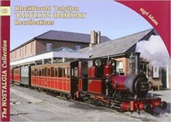 Nostalgia Collection Volume 19 Talyllyn Railway Recollections