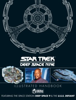 Star Trek: Deep Space 9 and The U.S.S Defiant Illustrated Handbook