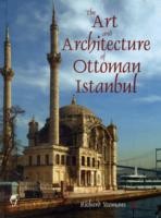 Art and Architecture of Ottoman Istanbul