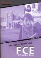 Succeed in Cambridge FCE - 10 Practice Tests Student Book + CDs