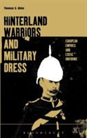 Hinterland Warriors and Military Dress