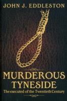 Murderous Tyneside