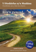 Dioddefus Sy'n Maddau, Y: 2. Iesu'n Gwneud Gwahaniaeth