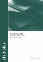 CLAIT Plus 2006 Unit 8 Electronic Communication Using Outlook XP