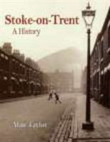 Stoke-on-Trent: A History