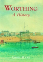 Worthing: A History