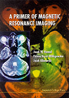 Primer Of Magnetic Resonance Imaging, A