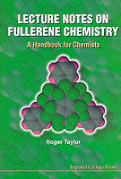 Lecture Notes On Fullerene Chemistry: A Handbook For Chemists