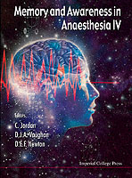 Memory And Awareness In Anaesthesia Iv, 4th International Symposium