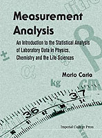 Measurement Analysis: An Introduction To The Statistical Analysis Of Laboratory Data In Physics, Chemistry And The Life Sciences