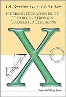 Hubbard Operators In The Theory Of Strongly Correlated Electrons