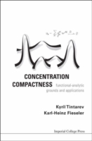Concentration Compactness: Functional-analytic Grounds And Applications
