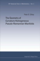 Geometry Of Curvature Homogeneous Pseudo-riemannian Manifolds, The