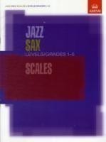 Jazz Sax Scales Levels/Grades 1-5