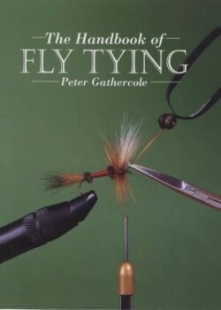 Handbook of Fly Tying