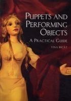 Puppets and Performing Objects: a Practical Guide