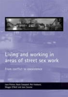 Living and working in areas of street sex work