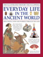 Illustrated History Encyclopedia Everyday Life in the Ancient World