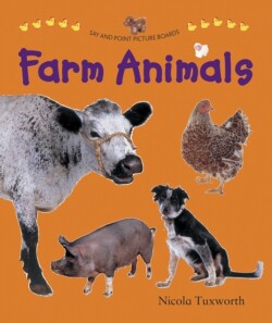 Say and Point Picture Boards: Farm Animals