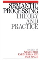 Semantic Processing Theory and Practice