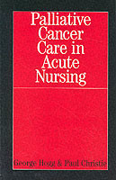 Palliative Cancer Care in Acute Nursing