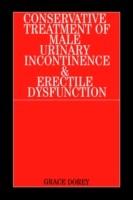 Conservative Treatment of Male Urinary Incontinence and Erectile Dysfunction