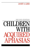 Children with Acquired Aphasias