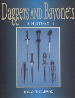 Daggers and Bayonets