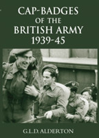 Cap-badges of the British Army 1939-45