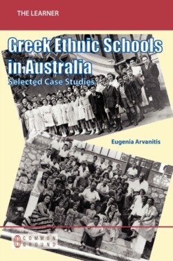 Greek Ethnic Schools in Australia in the Late 1990s