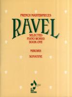 RAVEL SELECTED PIANO WORKS BOOK ONE