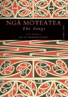 Nga Moteatea The Songs