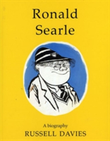 Ronald Searle: a Biography