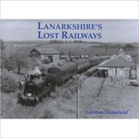 Lanarkshire's Lost Railways