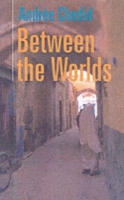 Between the Worlds